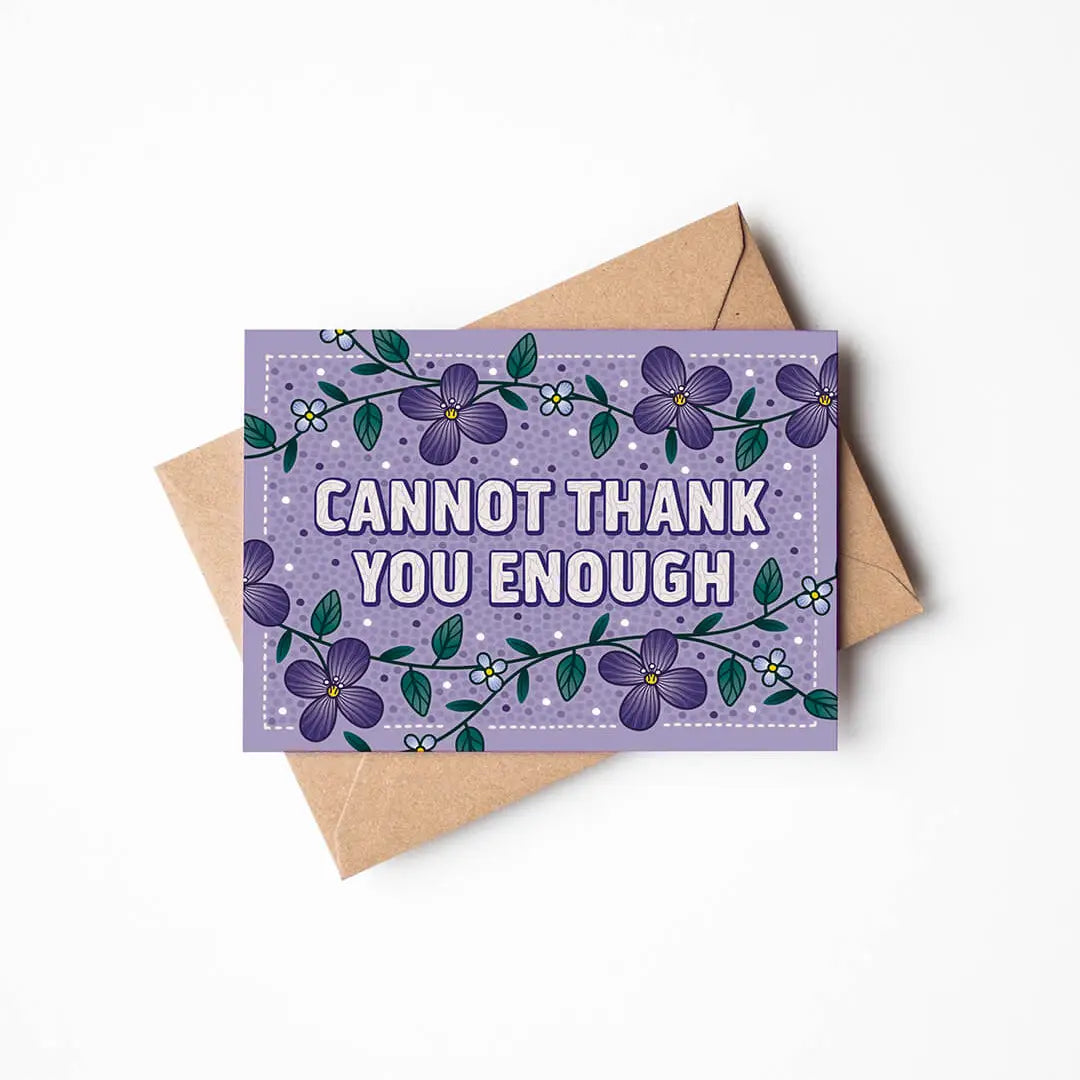 Cannot Thank You Card
