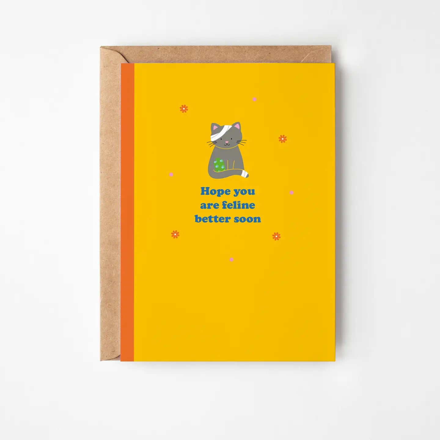 Hope You Are Feline Better Soon Card
