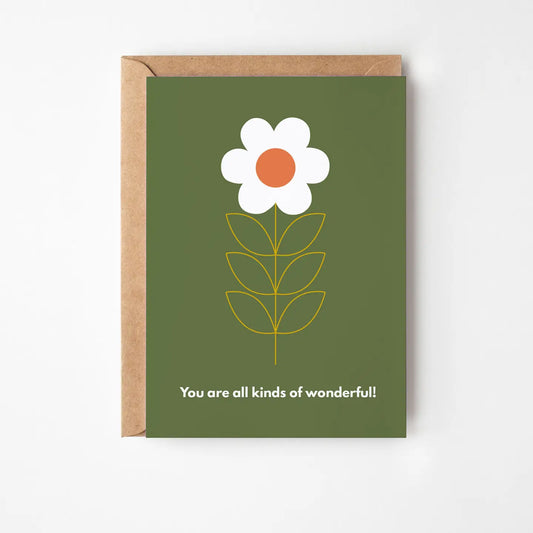 You Are All Kinds of Wonderful Greetings Card