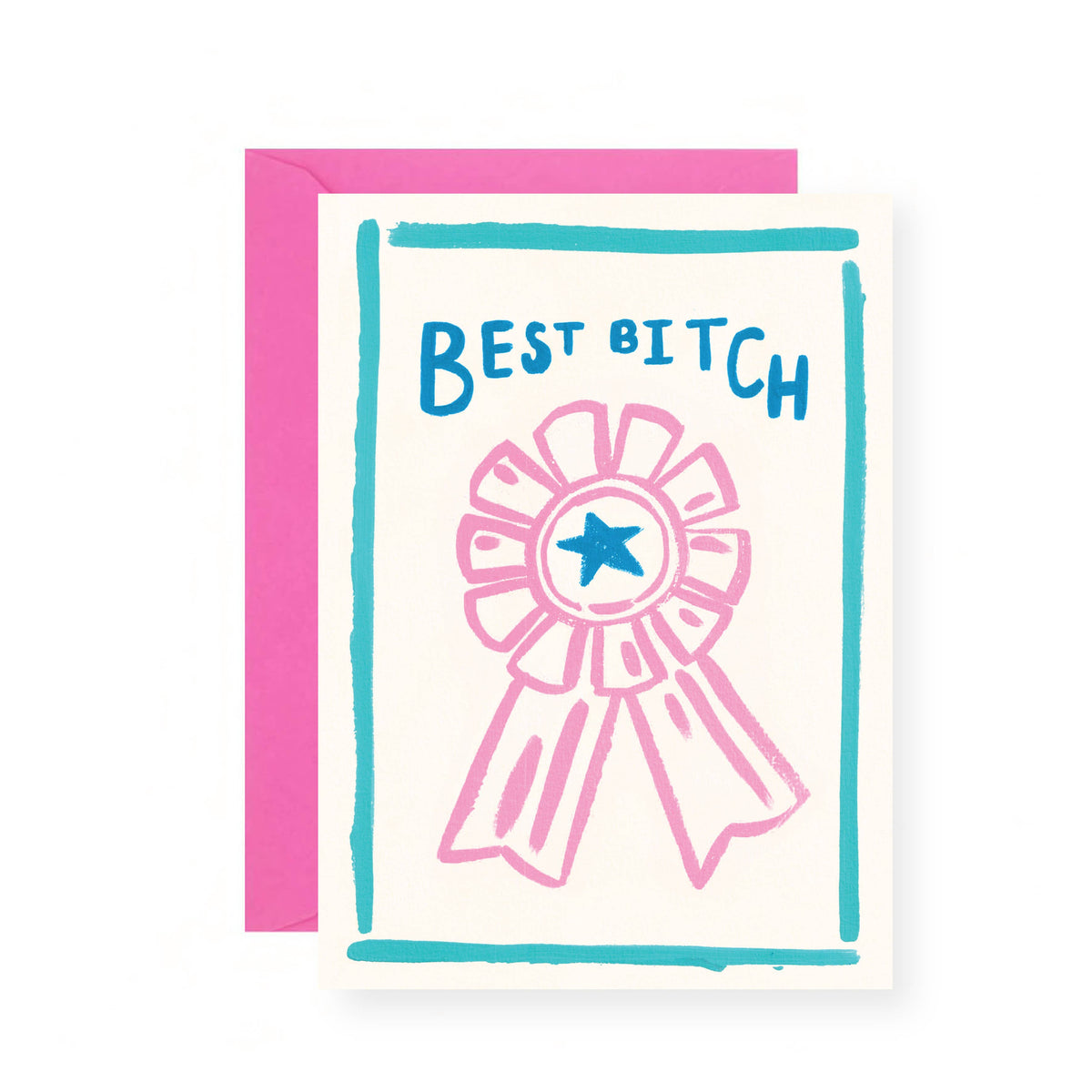 Best Bitch Card