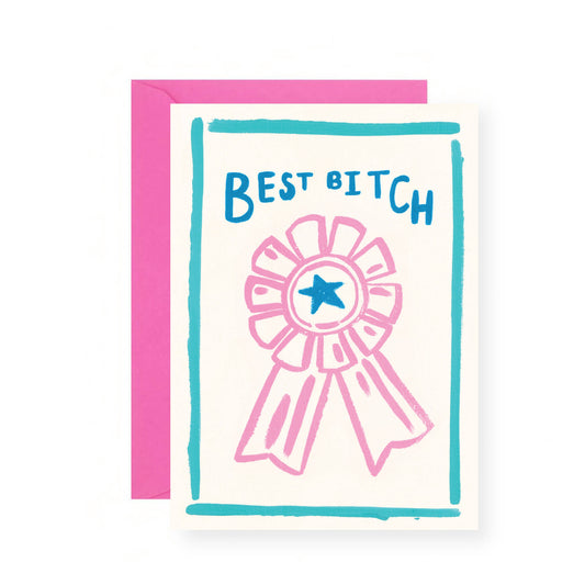 Best Bitch Card