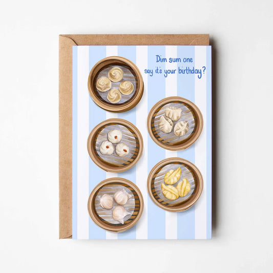 Dim Sum-One Say It's Your Birthday? Card