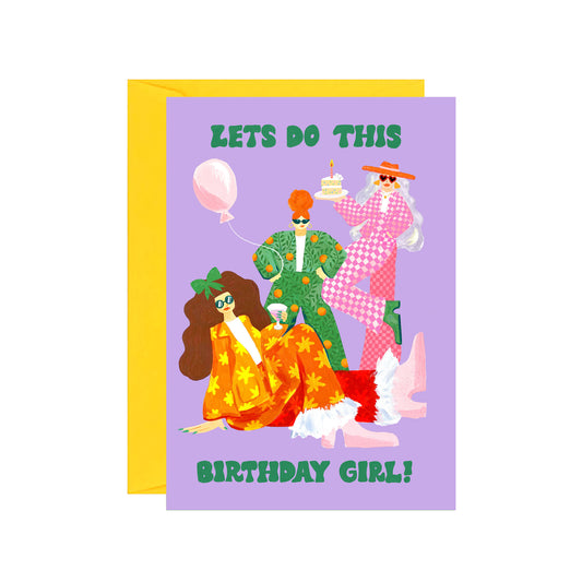 Let’s Do This Birthday Girl Card