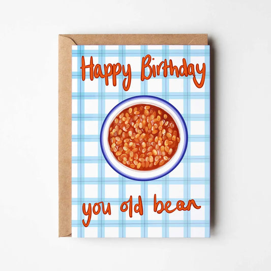 Happy Birthday You Old Bean Card