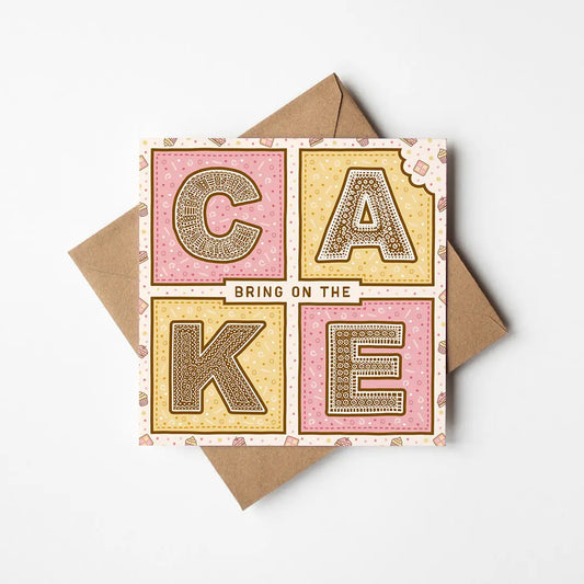 Bring On the Cake Typographic Card