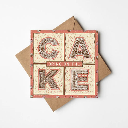 Bring On the Cake Typographic Card