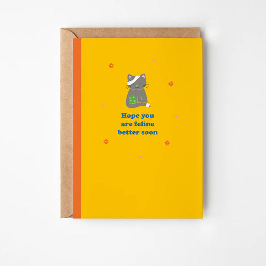 Hope You Are Feline Better Soon Card