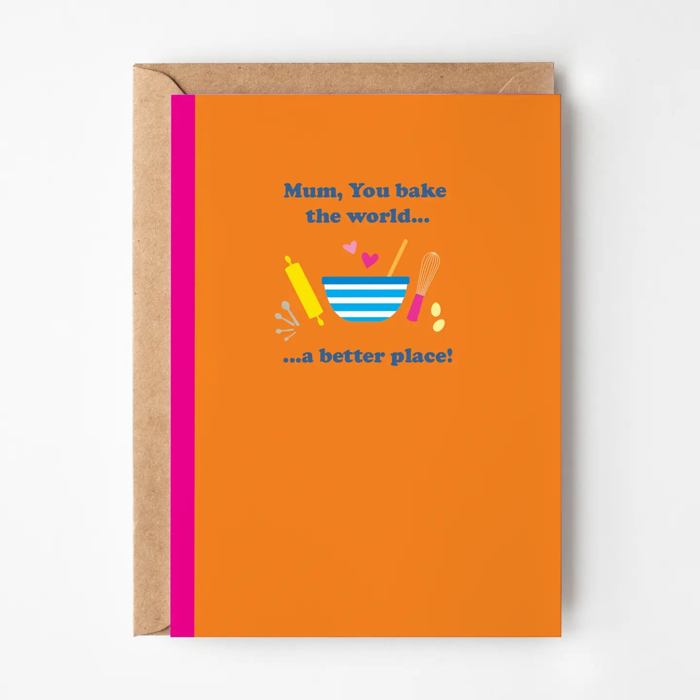You Bake The World Card