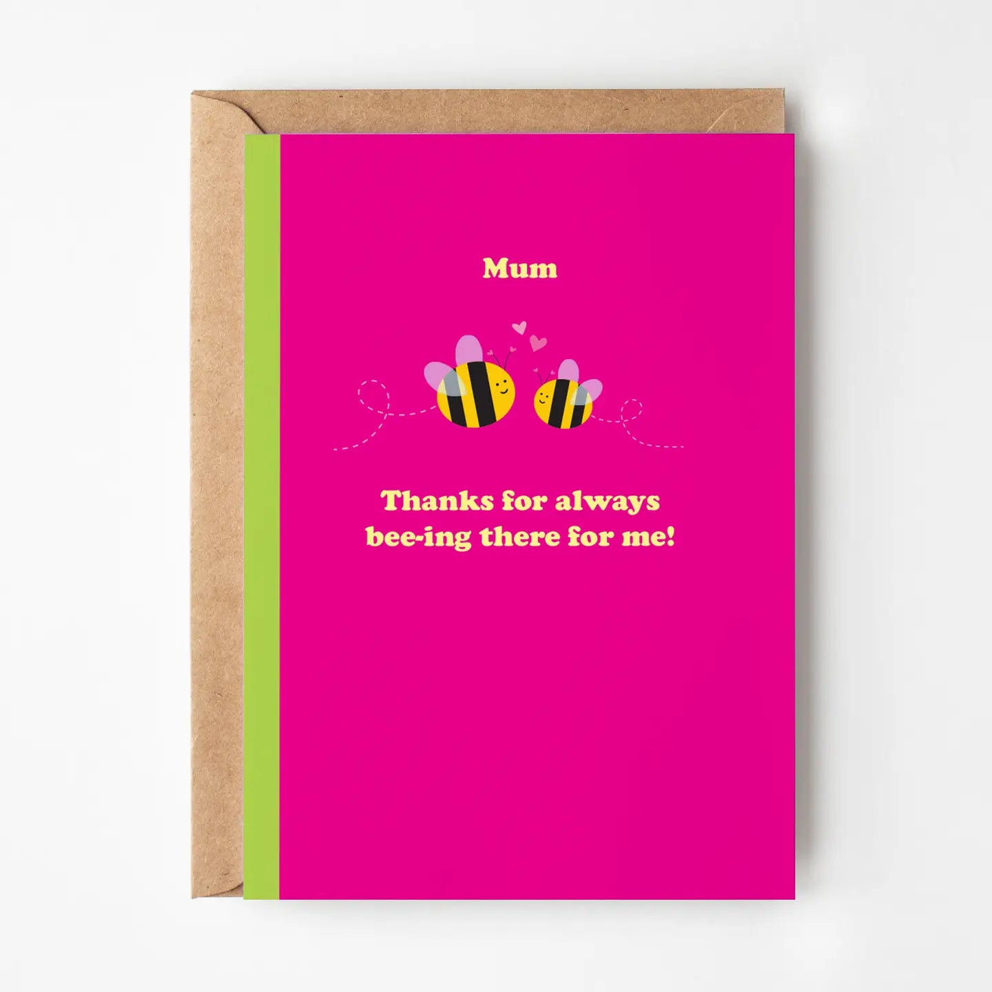 Mum Thanks For Always Bee-ing Card