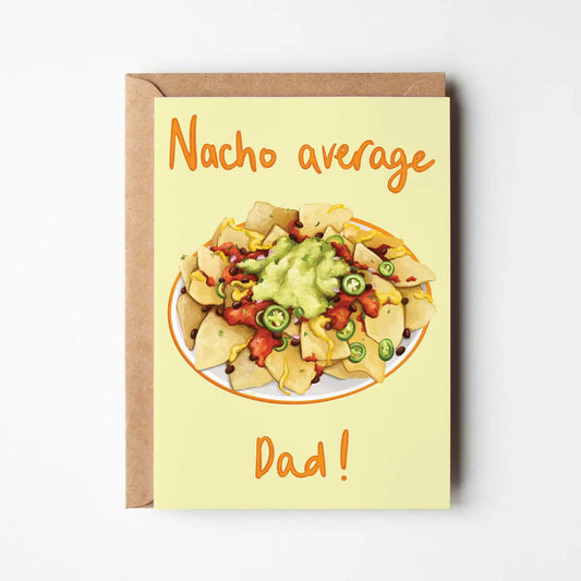 Nacho Father’s Day Card