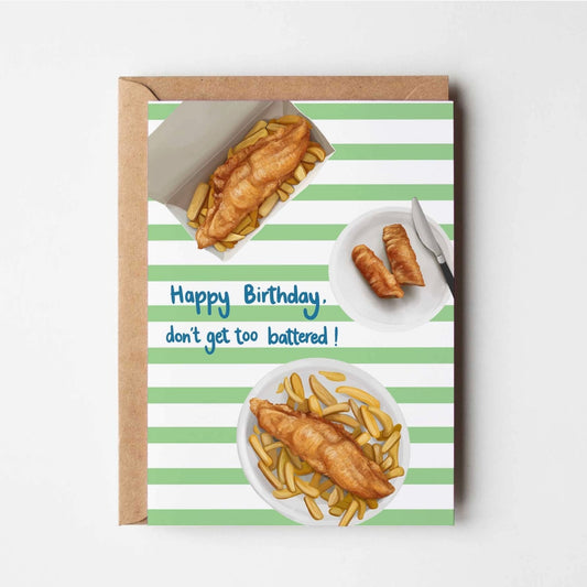 Fish & Chips Battered Birthday Card
