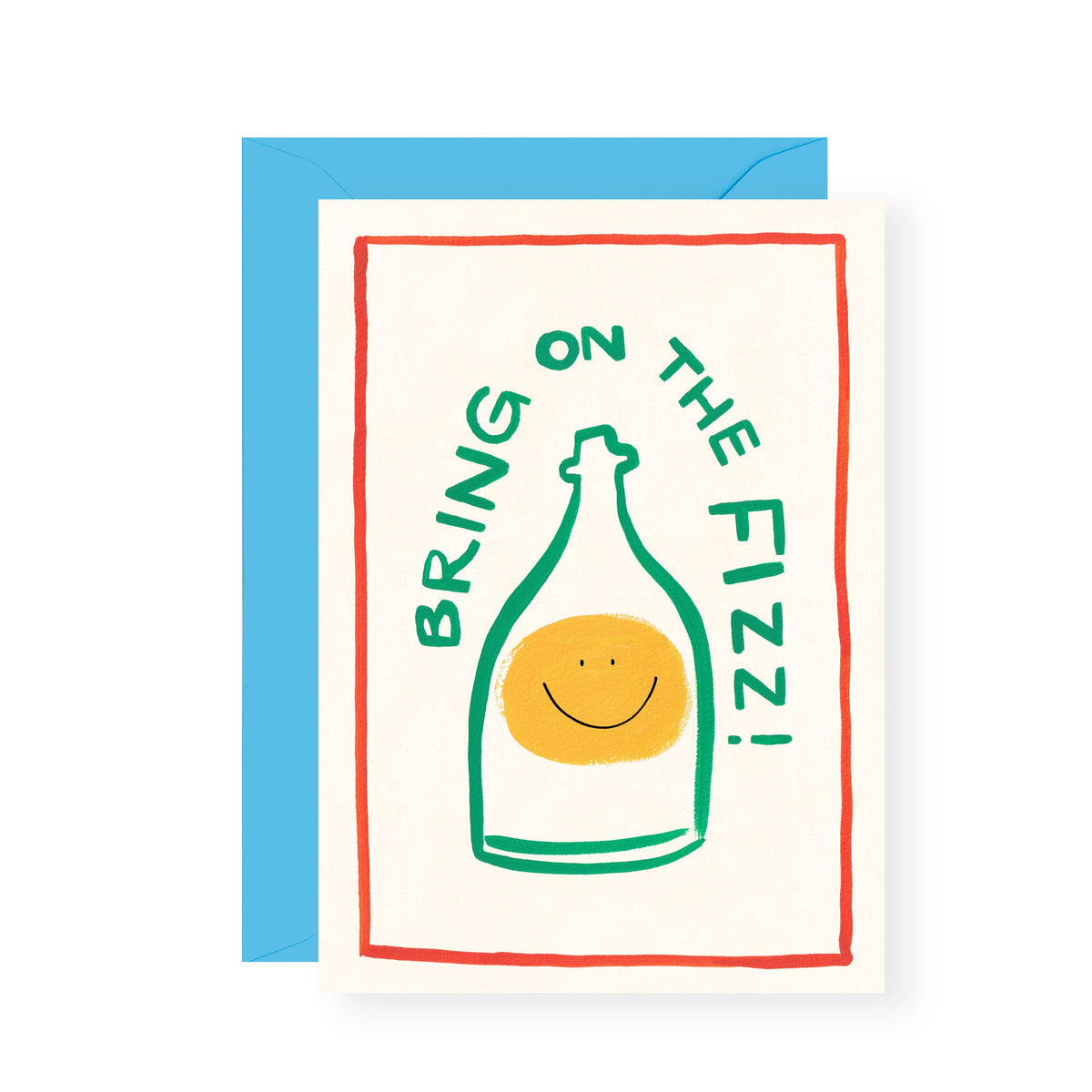 Bring On The Fizz Card