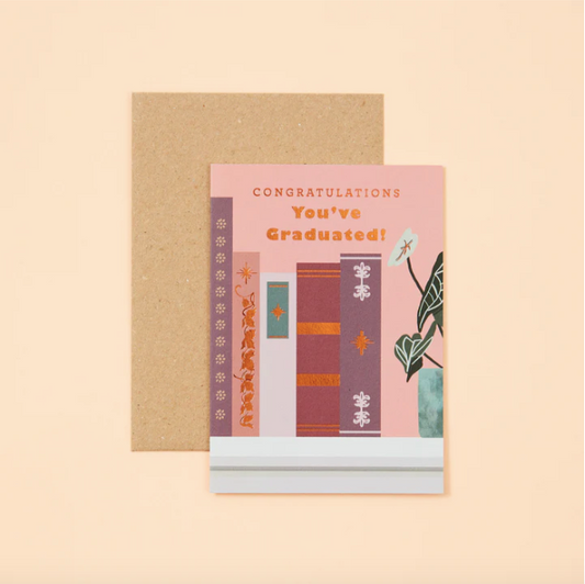 Congratulations You’ve Graduated!